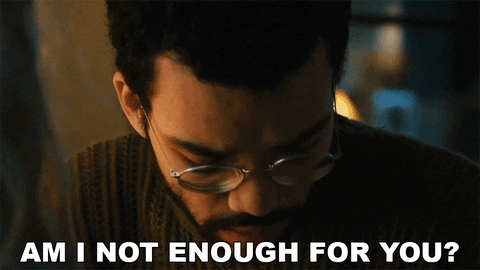 am i not enough for you GIF